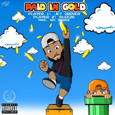 Paid in Gold (feat. Bleeze) - Single