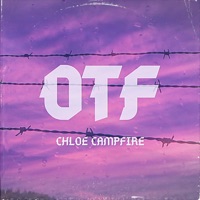 Otf - Single - Chloe Campfire