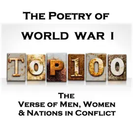 The Poetry of World War I - The Top 100