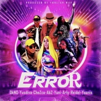 Error (feat. Chfeat, Dkno, Chezco, AB2, Yoanis, Arly, Reidel & Yuni) - Single - Yusdiva