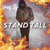 Stand Tall - Single - Young Tez