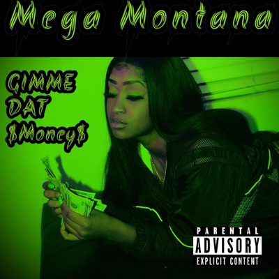 Gimme Dat Money - Single