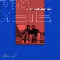 Bəzə (feat. Tofig Hajiyev) - Single - PRoMete