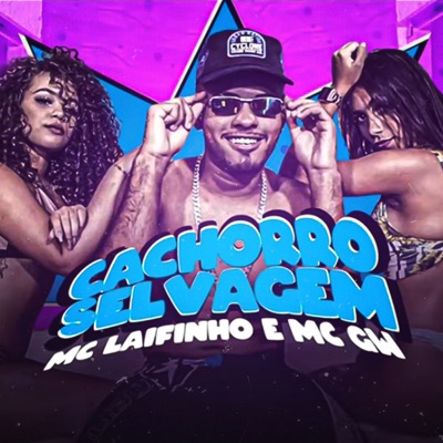 Cachorro Selvagem (feat. Mc Gw) - Single