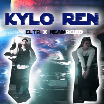 Kylo Ren (feat. NeamRoad) - Single