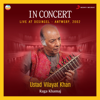 In Concert : Raga Khamaj (Live At Desingel, Antwerp) - Ustad Vilayat Khan & Pt. Anindo Chatterjee