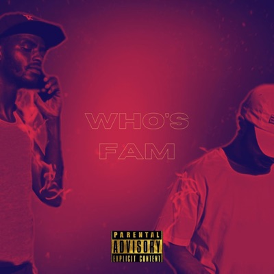 Who's Fam - Single