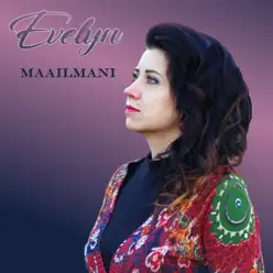 Maailmani - Single - Evelyn Maailmani - Single - Evelyn