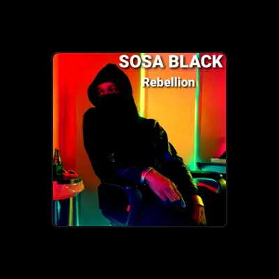 Sosa Black을(를) 듣고, 뮤직 비디오를 보고, 약력을 읽고, 투어 일정 등을 확인하세요!