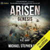 Genesis: Arisen, Book 0.5 (Unabridged) - Michael Stephen Fuchs