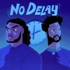 No Delay - Single