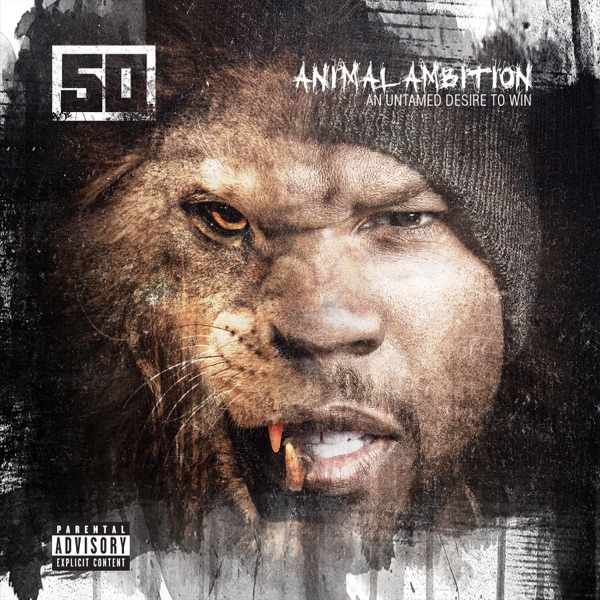 Animal Ambition: An Untamed Desire to Win (Deluxe Edition) - 50 Cent