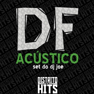 Df Acústico Set do Dj Joe (Acústico)