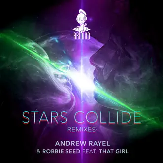 Stars Collide (feat. That Girl) [Sounds of Apollo Remix] by Andrew Rayel & Robbie Seed song reviws