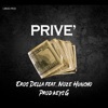 Prive' (feat. Noze Huncho & Keys.G) - Single