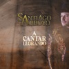 A Cantar Llorando - Single