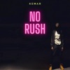 No Rush - Single