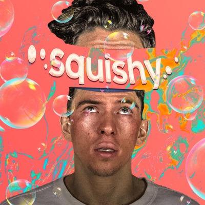 Squishy - Single