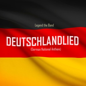Deutschlandlied (German National Anthem)