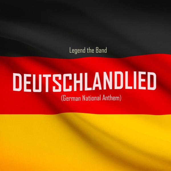 Deutschlandlied (German National Anthem)