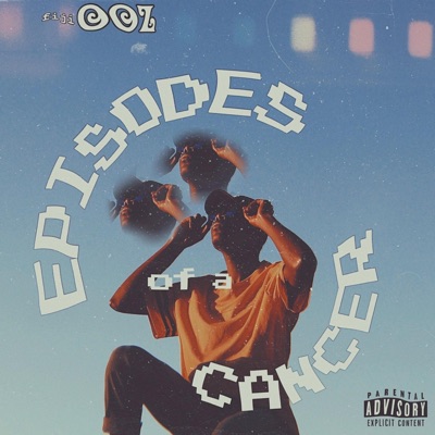 EPISODES OF A CANCER