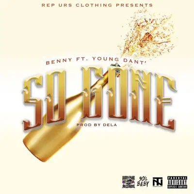 So Gone (feat. Young Dant') - Single - Benny
