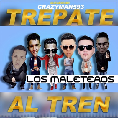 Trepate al tren - Single