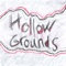 Hollow Grounds artwork