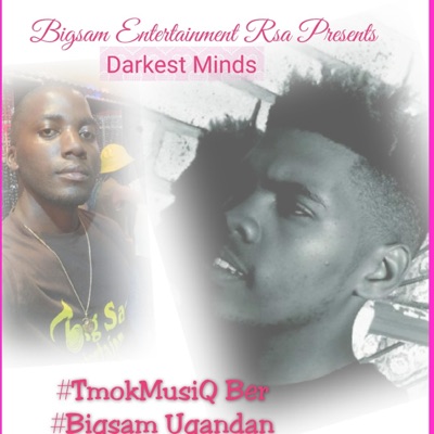 Darkest Minds (feat. Tmokmusiq Ber) - Single