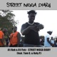 STREET N A DIARY feat A1auk A1fatz Koly P Tom g Single