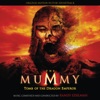 The Mummy: Tomb of the Dragon Emperor (Original Motion Picture Soundtrack), 2008