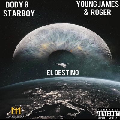 El Destino (feat. Young James EG & Roger) - Single