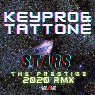 Stars (The Prestige 2020 Rmx) by Keypro & TattOne song reviws