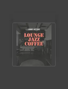 Escucha a Lounge Jazz Cafe, mira videos musicales, lee su biografía, consulta las fechas de las gira y más.