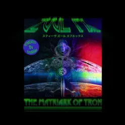 The Matriark of Tron (Electronik Variation) - Single - Zuul FX The Matriark of Tron (Electronik Variation) - Single - Zuul FX