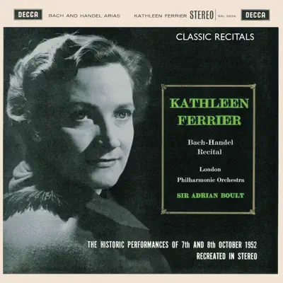 Kathleen Ferrier: Bach and Handel Recital - London Philharmonic Orchestra