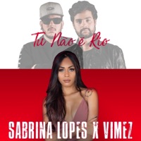 Tu Não É Rio (feat. Vimez) - Single - Sabrina Lopes