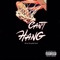 Can't Hang (feat. Misfit Mo & Jar) - BeatsByTdot lyrics