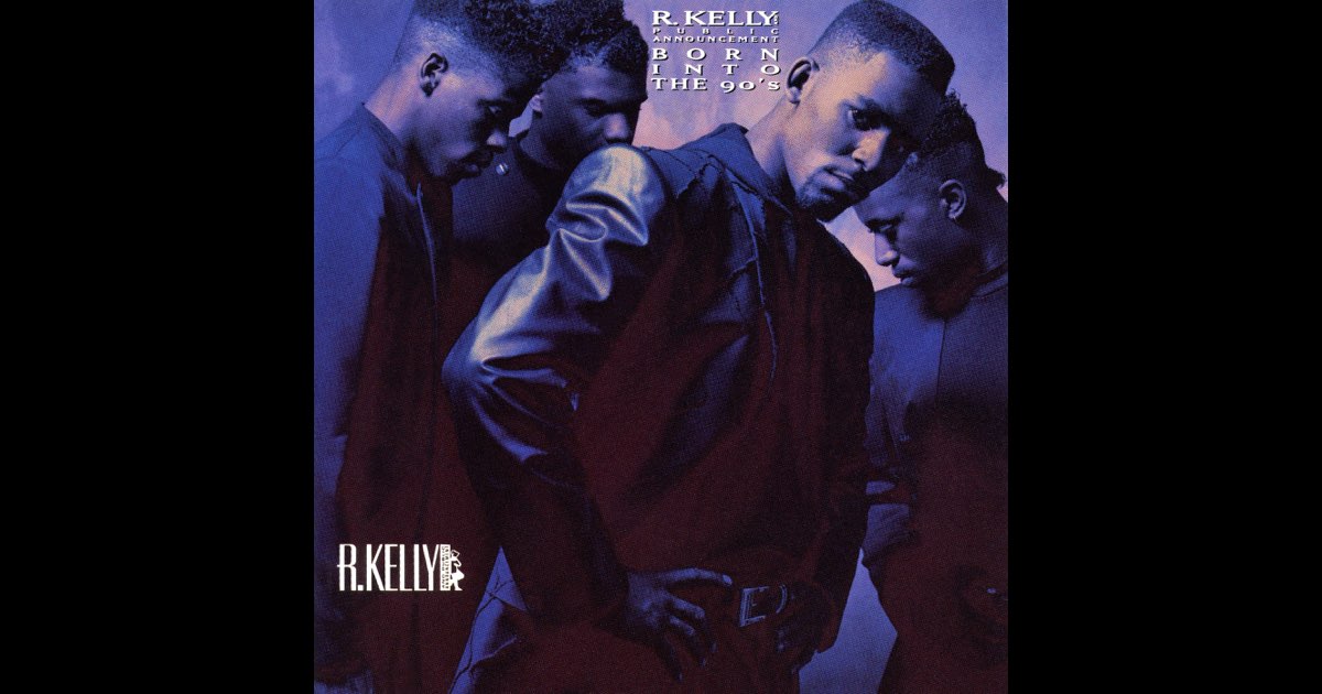R. Kelly And Public Announcement – Born Into The 90's
