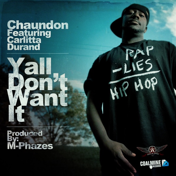 Yall Don't Want It (feat. Carlitta Durand) - Single