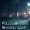 Shadow Love - Followerandia lyrics