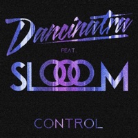 Control (feat. Slooom) - Single - Dancinatra