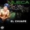 Mueca y Paquete - El Chuape lyrics