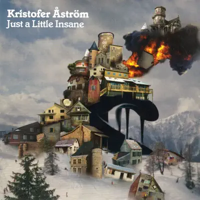 Just a Little Insane - Single - Kristofer Aström Just a Little Insane - Single - Kristofer Aström