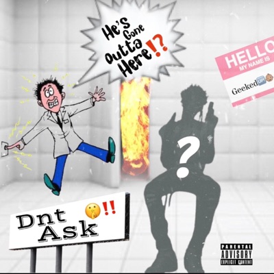 Dnt Ask - Single