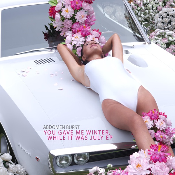 You gave me winter, while it was July - Single