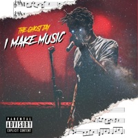 I Make Music, Pt. 1 - EP - TheGhostJay