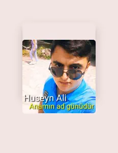 Écoutez Huseyn Ali, regardez des vidéoclips, lisez la biographie, consultez les dates de tournée et plus encore !