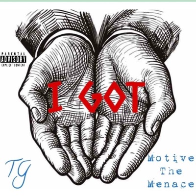 I Got (feat. Motive the Menace) - Single