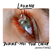 Donne-moi ton cœur (acoustique) - Louane